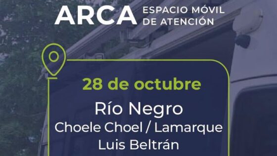 ARCA llega a Choele con su Espacio Móvil de Atención